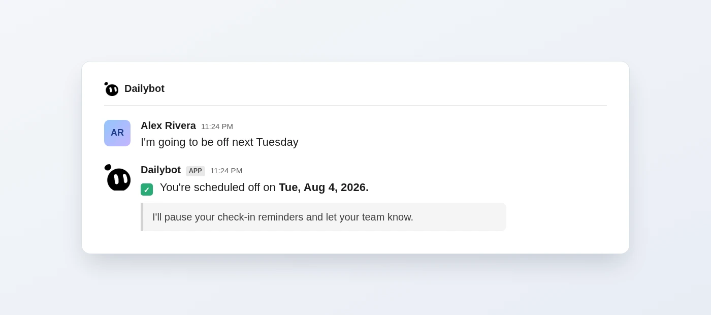 Booking time off by messaging Dailybot in Slack